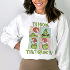 I'm 100% That Grinch Sweatshirt Peachy Sunday