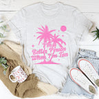 I'm A Better Person when I'm Tan Tee Peachy Sunday