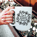 I'm A Delicate Flower Ceramic Mug 15 oz Peachy Sunday