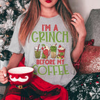 I'm A Grinch Before My Coffee Peachy Sunday