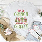 I'm A Grinch Before My Coffee Peachy Sunday