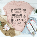 I'm A Mother First Tee Peachy Sunday
