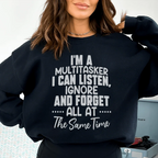 I'm A Multitasker Sweatshirt - SJB-DIAMOND ELITES