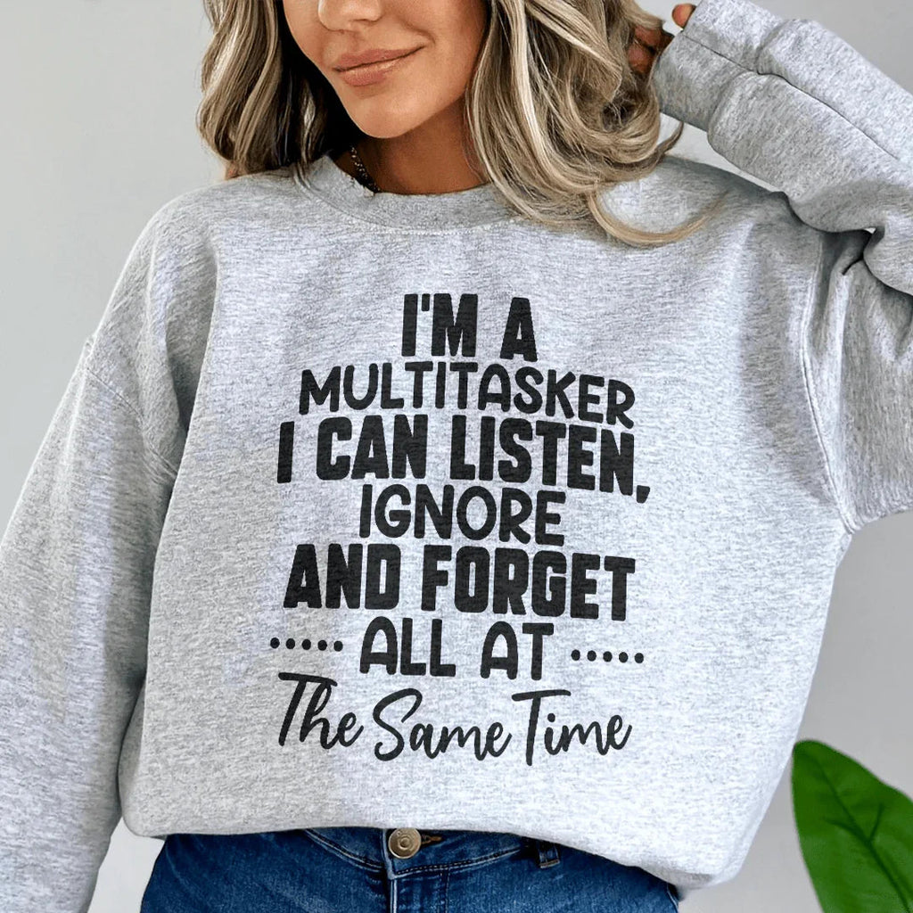 I'm A Multitasker Sweatshirt - SJB-DIAMOND ELITES