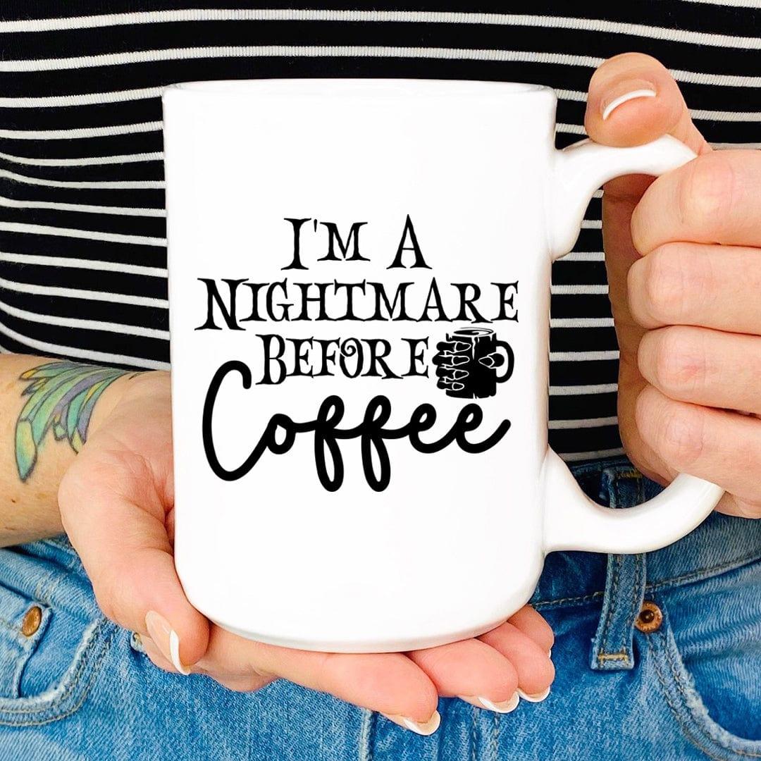 I'm A Nightmare Before Coffee Mug Peachy Sunday
