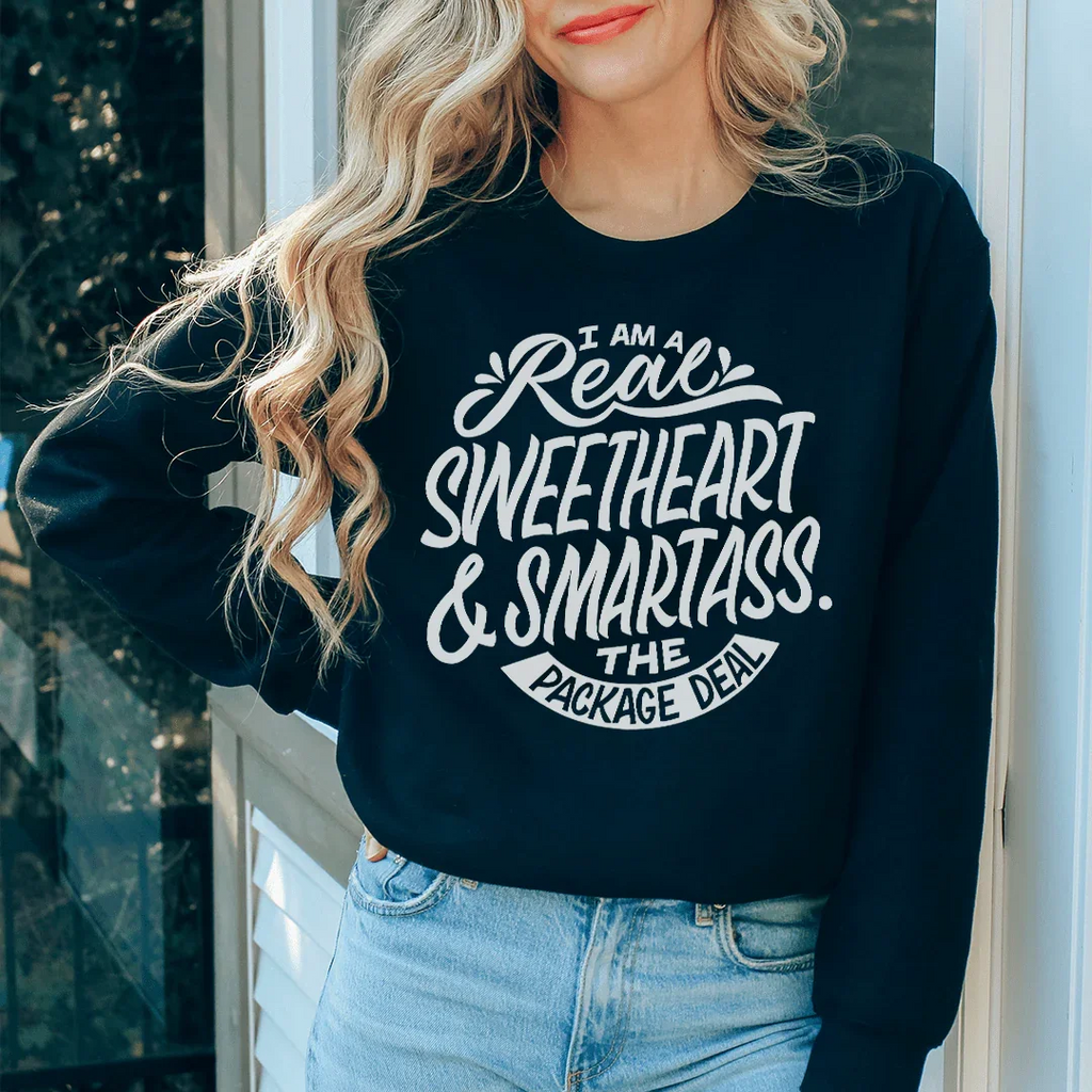 I'm A Real Sweetheart Sweatshirt Peachy Sunday