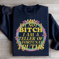 I'm A Teller Of Unfortunate Truths Sweatshirt Peachy Sunday