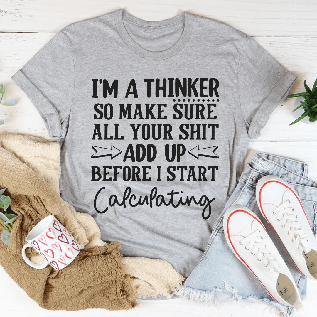 I'm A Thinker Tee Peachy Sunday