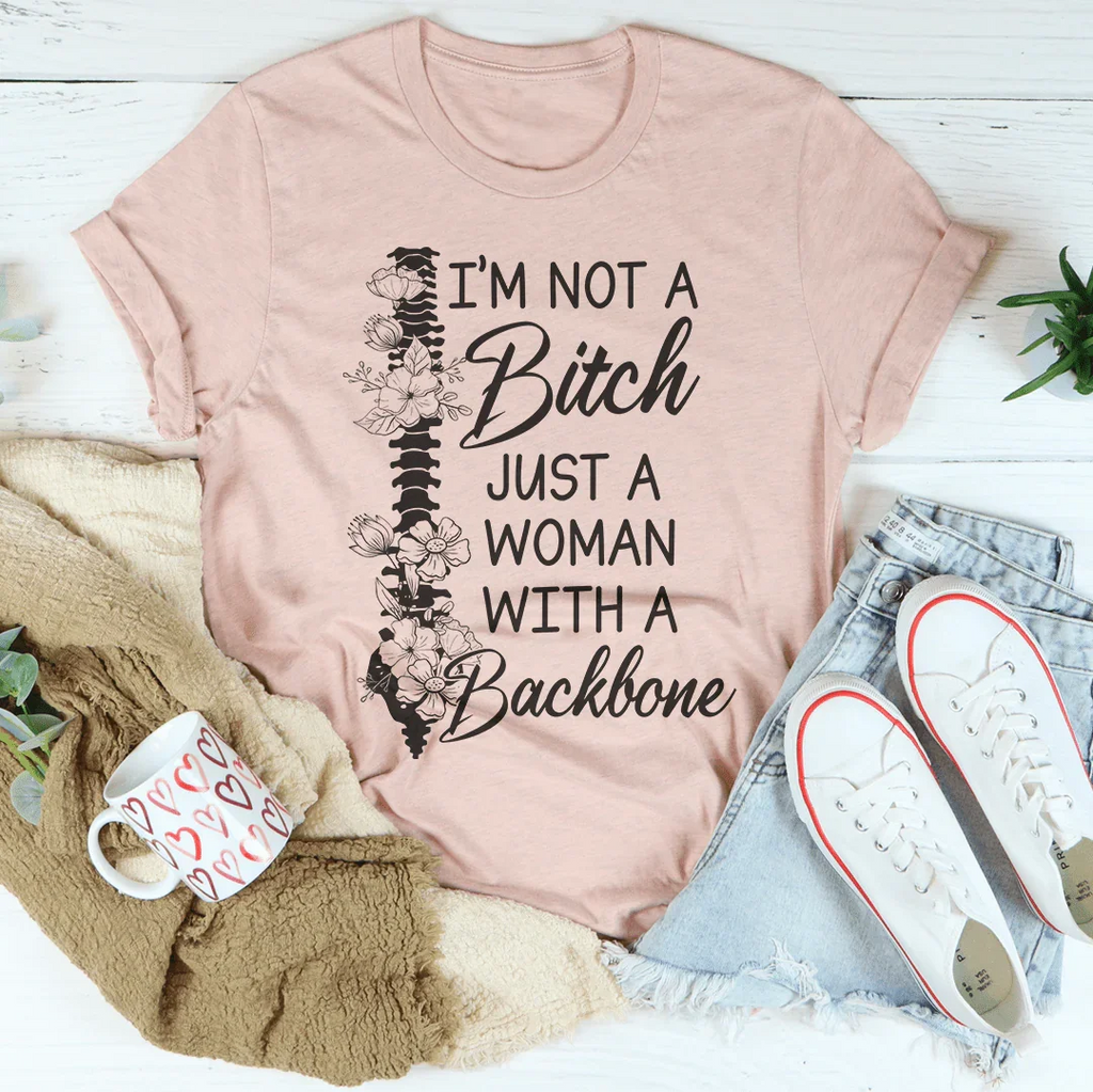 I'm A Woman With A Backbone Tee Peachy Sunday