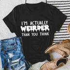 I'm Actually Weirder Than You Think Tee Peachy Sunday