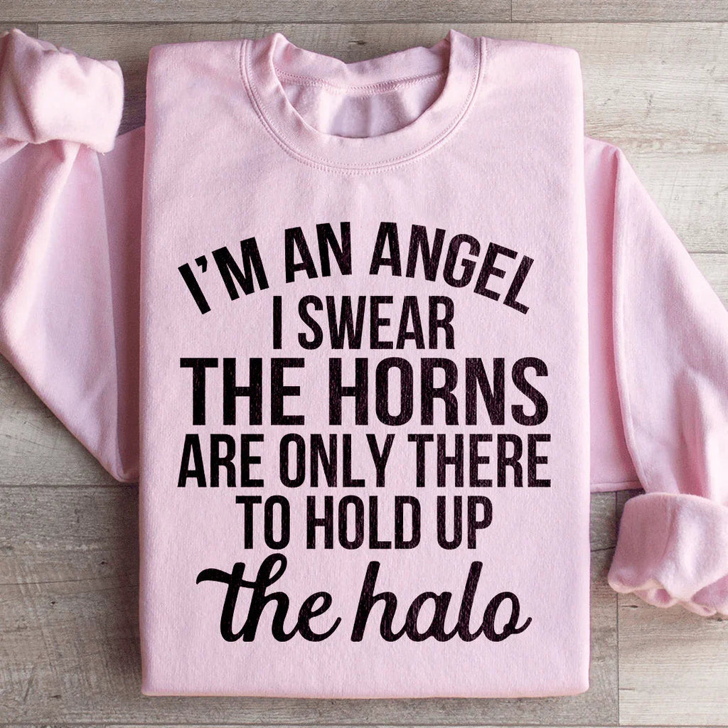 I'm An Angel I Swear Sweatshirt Peachy Sunday