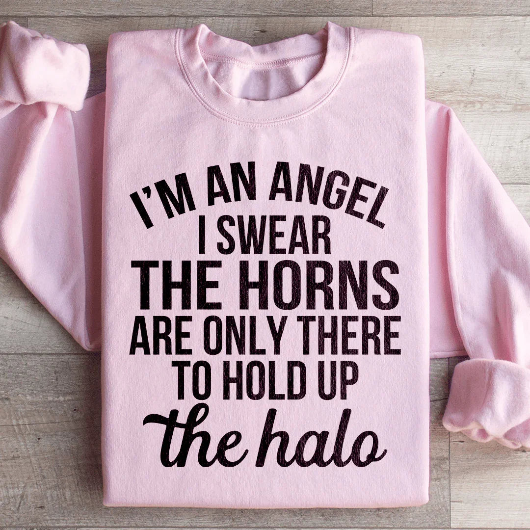 I'm An Angel I Swear Sweatshirt Peachy Sunday