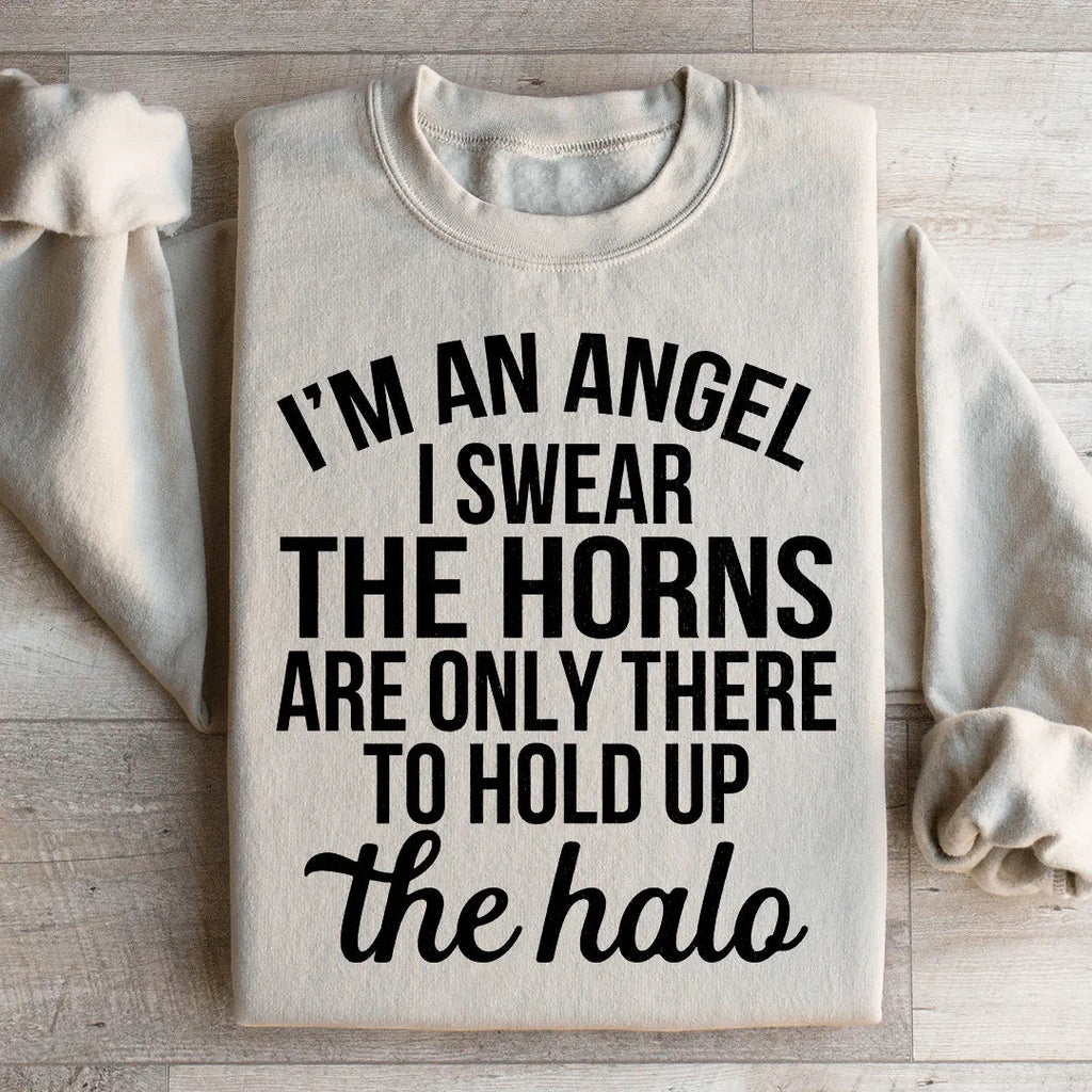 I'm An Angel I Swear Sweatshirt Peachy Sunday