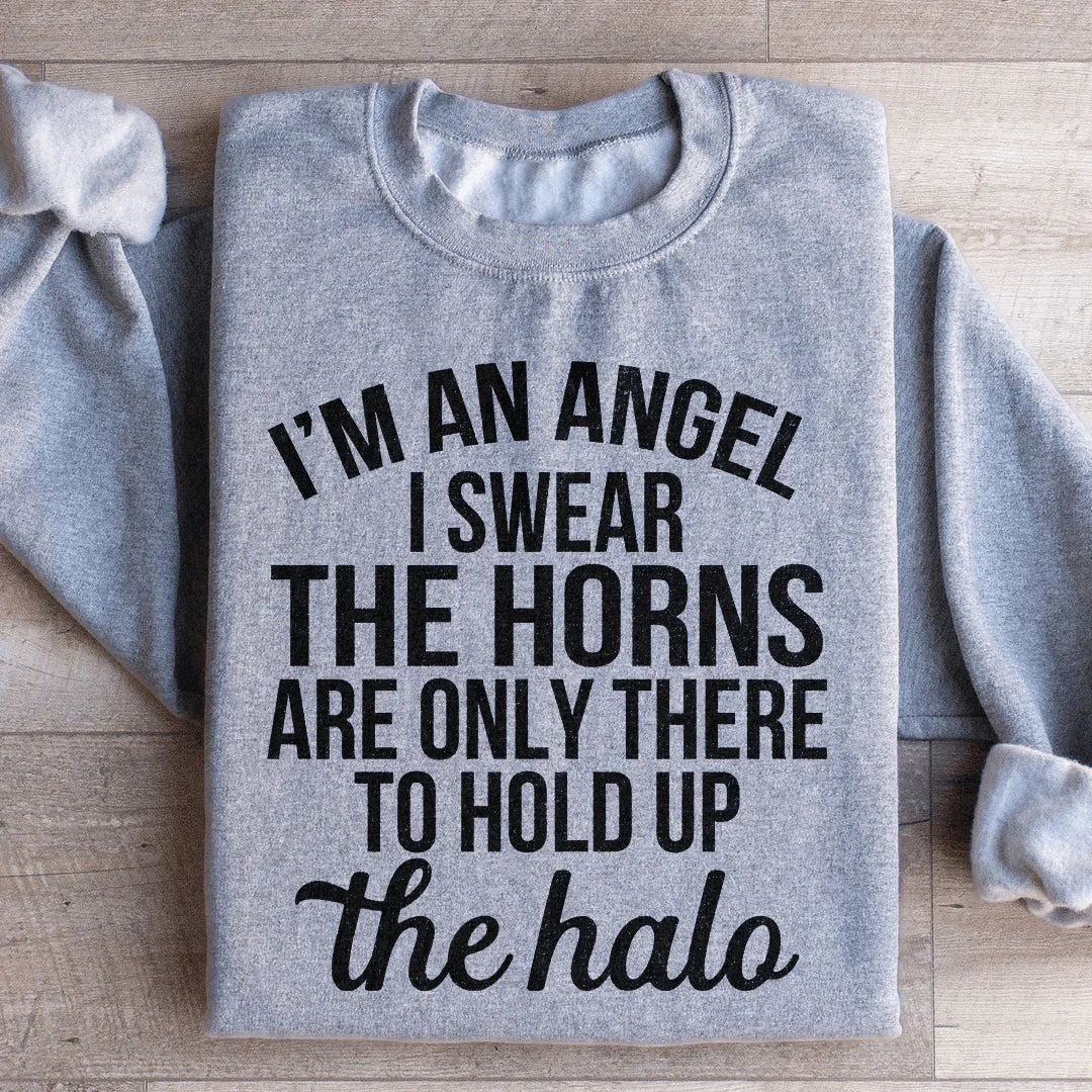 I'm An Angel I Swear Sweatshirt Peachy Sunday