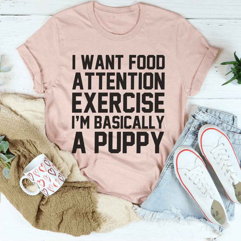 I'm Basically A Puppy Tee Peachy Sunday