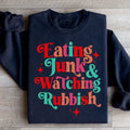 I'm Eating Junk & Watching Rubbish Sweatshirt Peachy Sunday