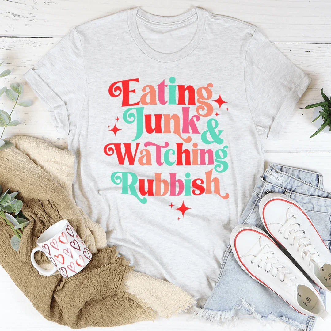I'm Eating Junk & Watching Rubbish Tee - SJB-DIAMOND ELITES