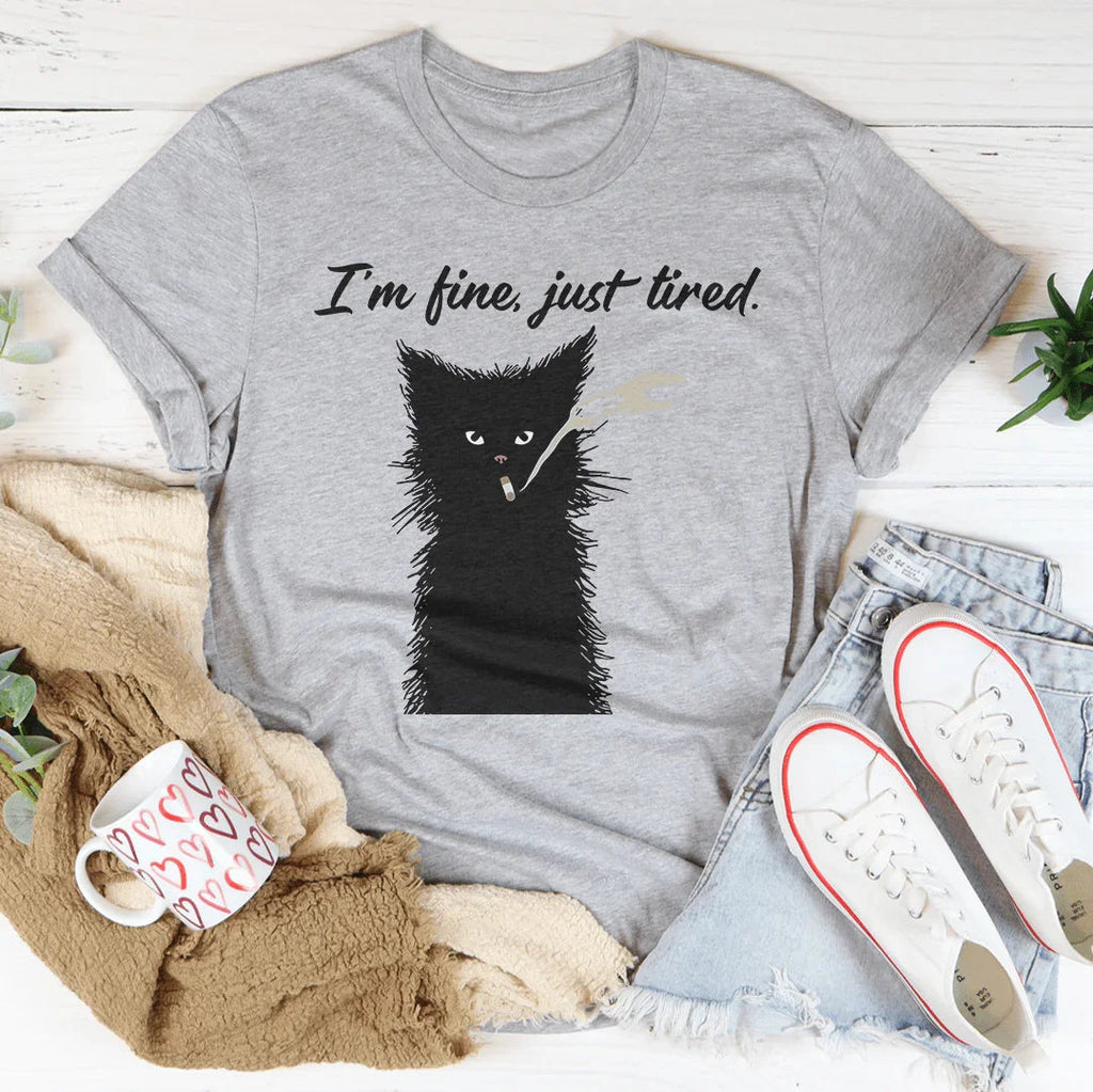I’m Fine Just Tired Tee Peachy Sunday