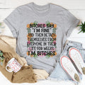 I'm Fine Tee