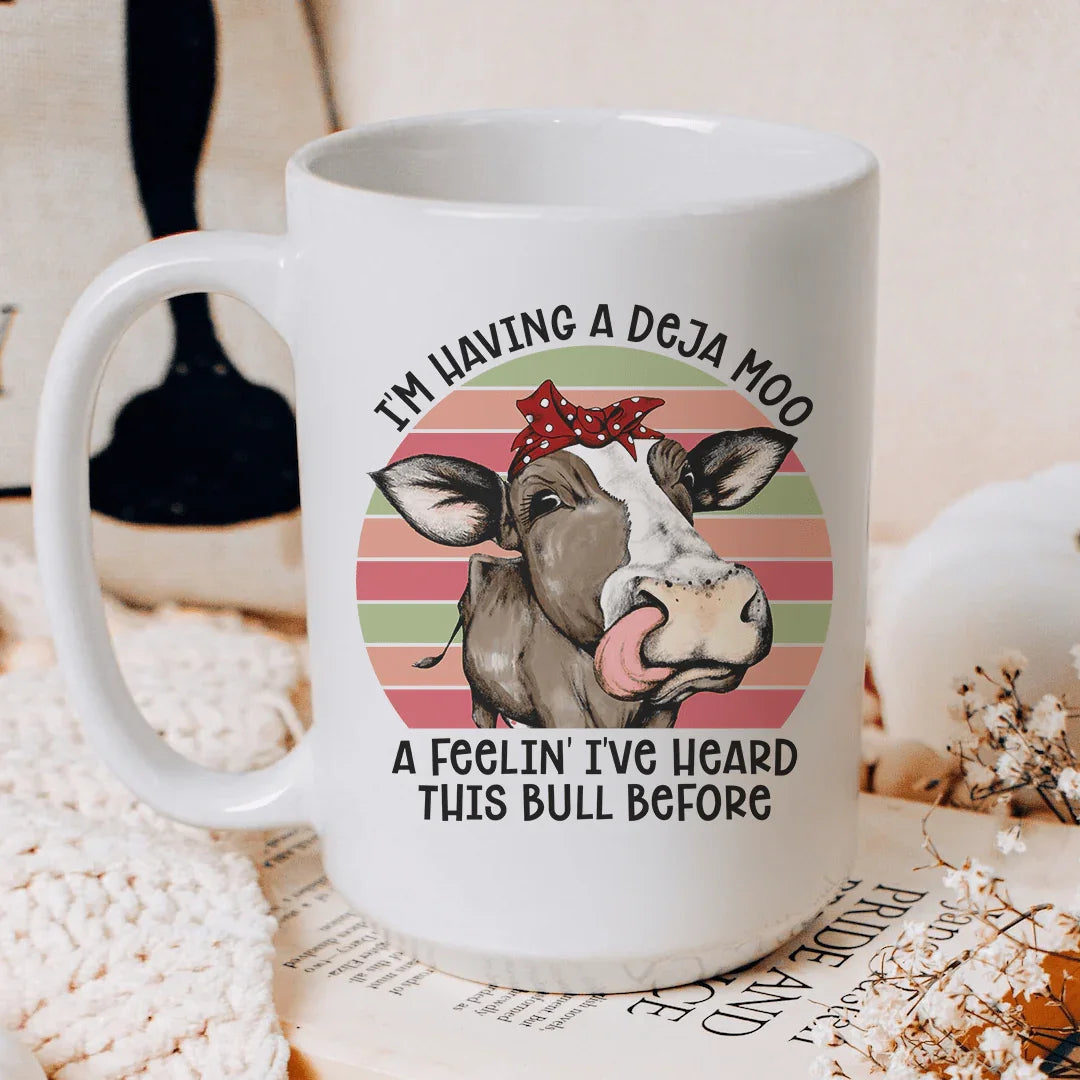 I'm Having A Deja Moo Mug 15 oz Peachy Sunday