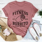 I'm Into Fitness Burrito In My Mouth Tee Peachy Sunday