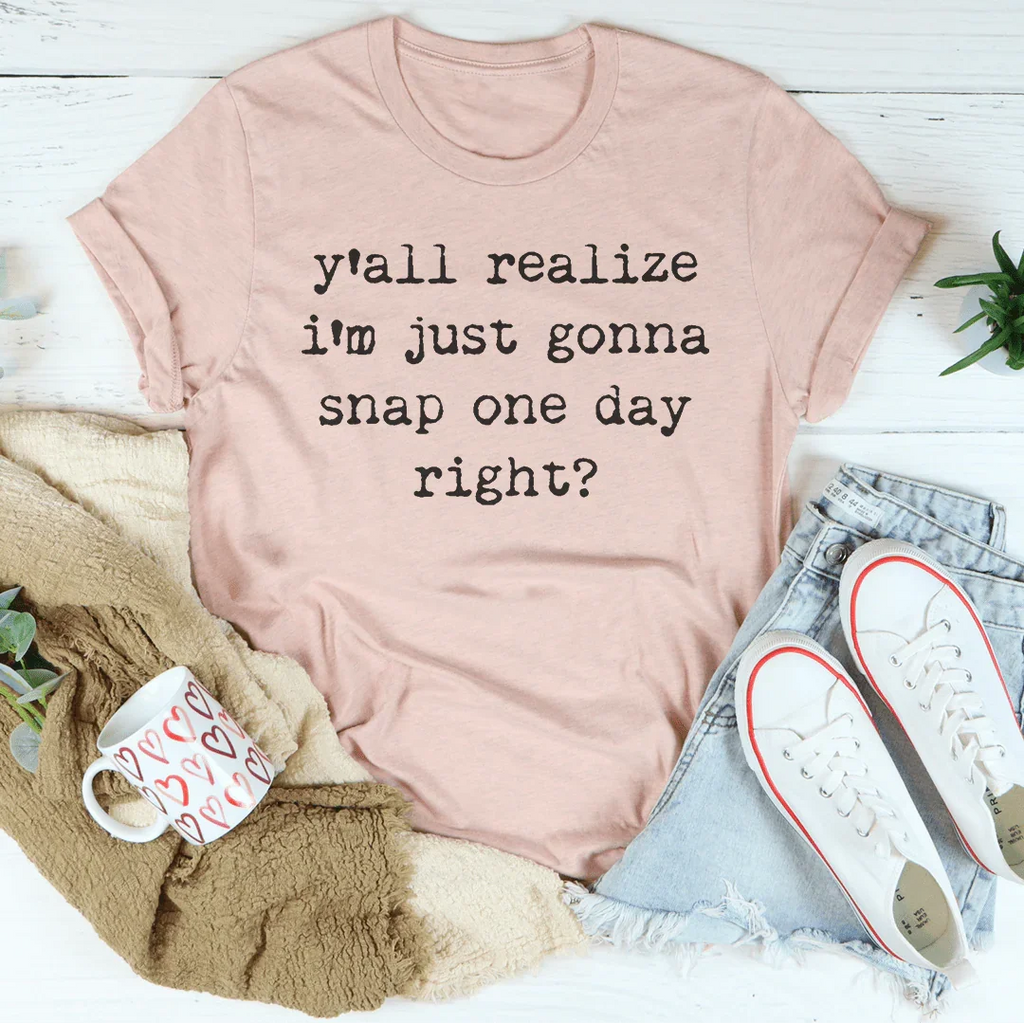 I'm Just Gonna Snap One Day Tee Peachy Sunday