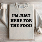 I'm Just Here For The Food Sweatshirt Peachy Sunday