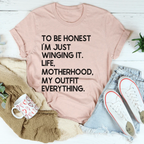 I'm Just Winging It Tee