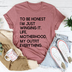 I'm Just Winging It Tee