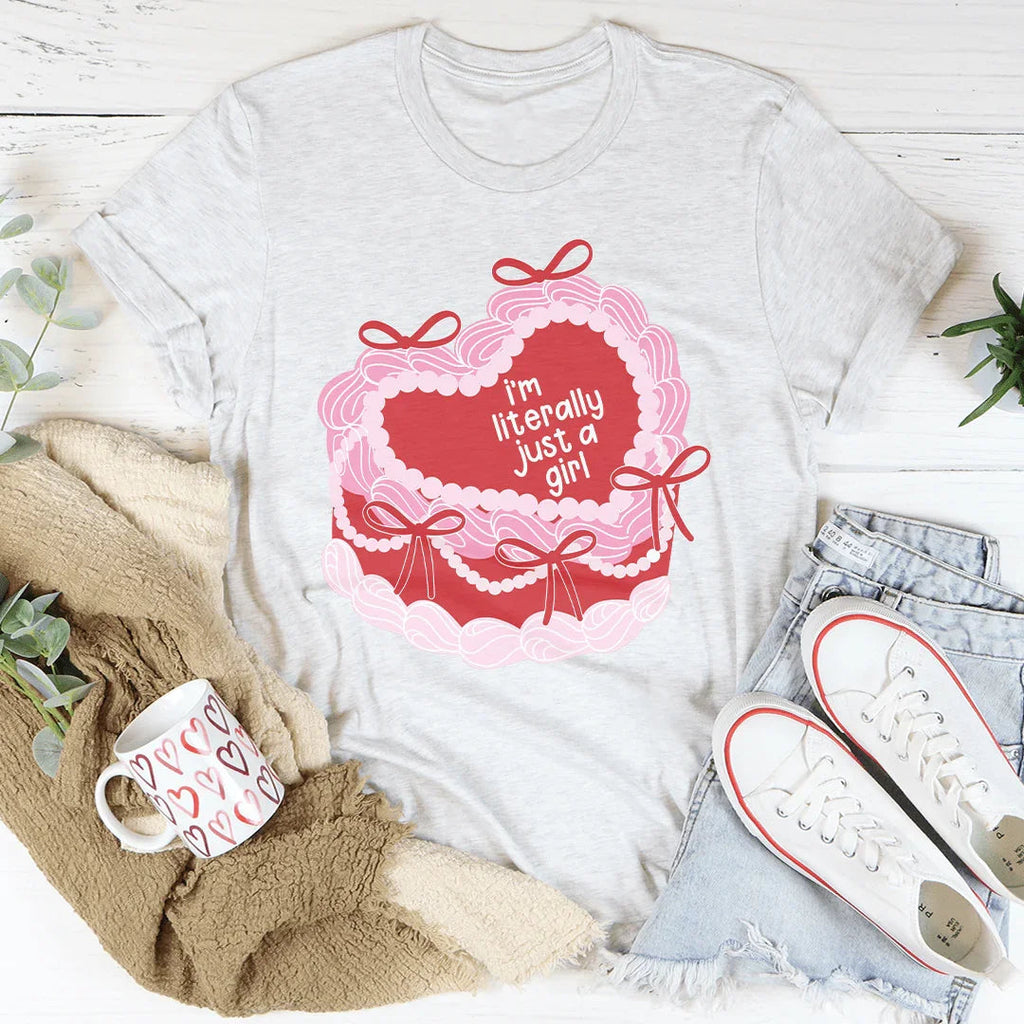 I’m literally Just A Girl Tee Peachy Sunday
