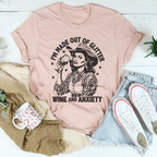 I'm Made Out Of Glitter Wine And Anxiety Tee Peachy Sunday