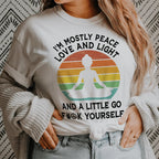 I'm Mostly Peace Love And Light Tee Peachy Sunday