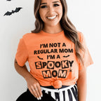 I'm Not A Regular Mom I'm A Spooky Mom Tee Peachy Sunday