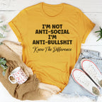 I'm Not Anti-Social I'm Anti BullSh*t Tee Peachy Sunday