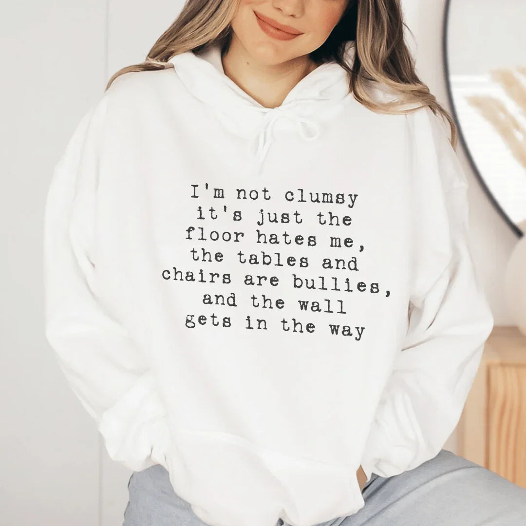 I'm Not Clumsy Hoodie Peachy Sunday