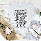 I'm Not Demure Very Forgetful Very Chaotic Very Anxious Tee