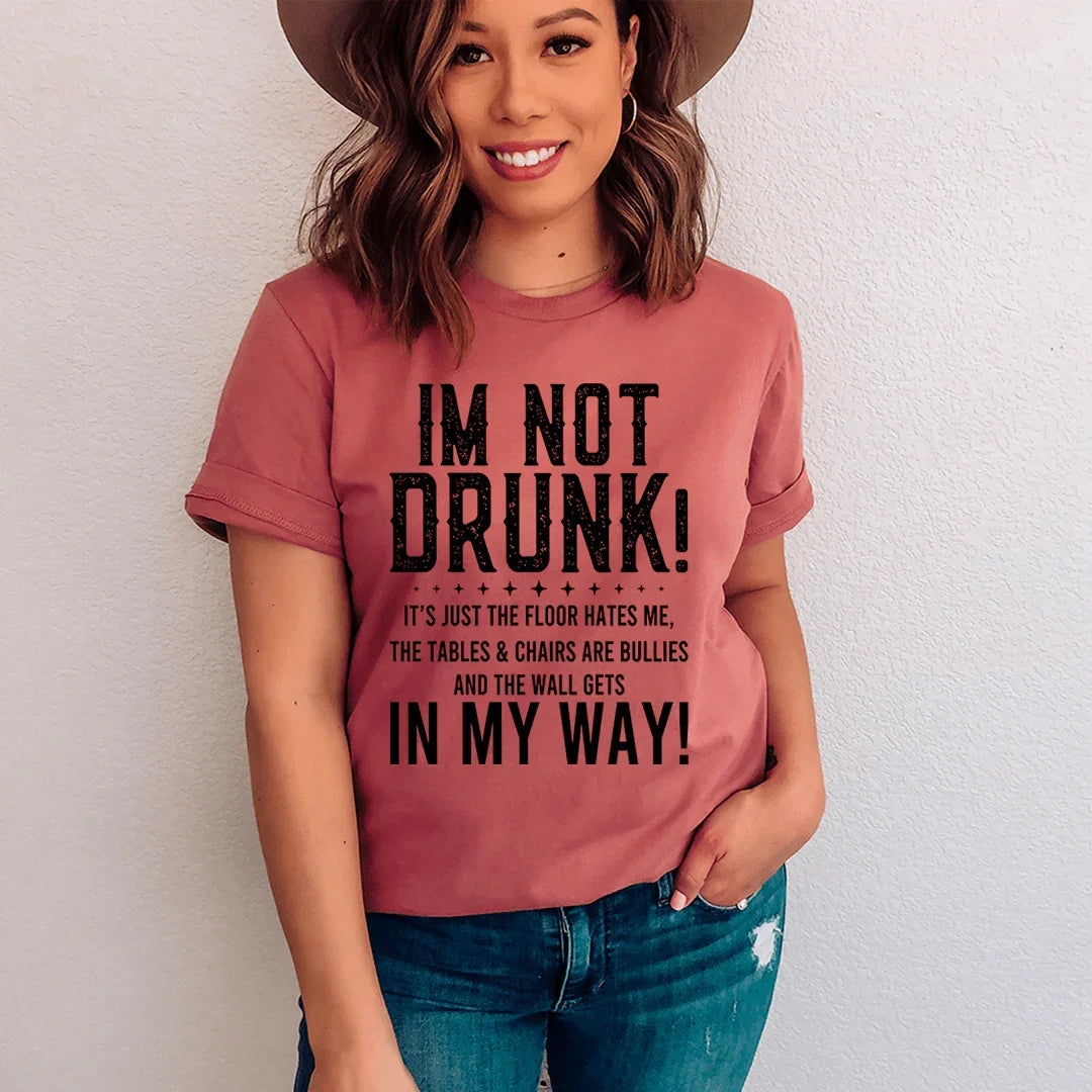 I'm Not Drunk Tee - SJB-DIAMOND ELITES