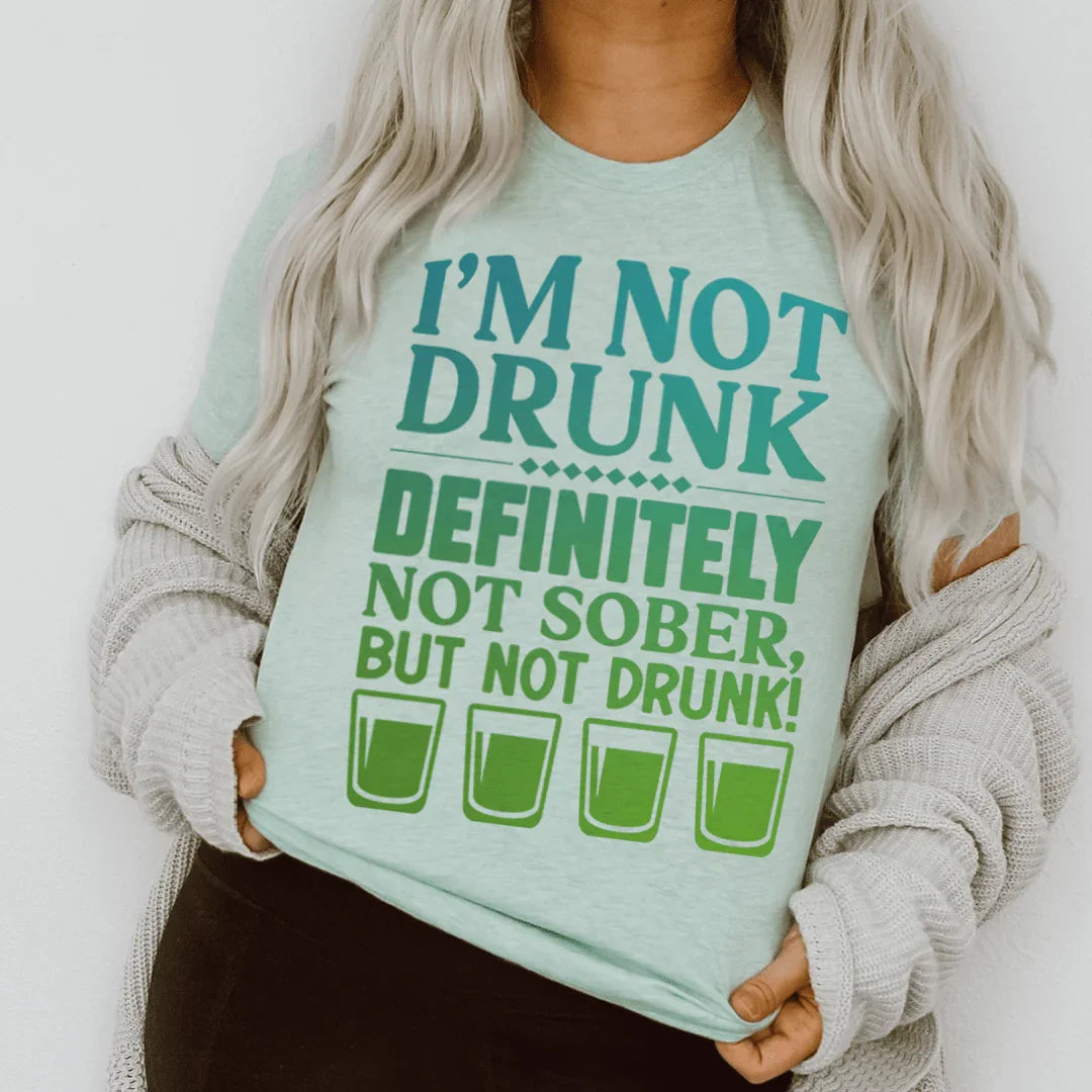 I'm Not Drunk Tee Peachy Sunday