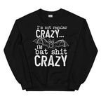 I'm Not Regular Crazy Sweatshirt Peachy Sunday
