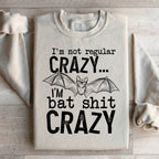I'm Not Regular Crazy Sweatshirt Peachy Sunday