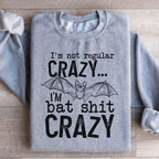 I'm Not Regular Crazy Sweatshirt Peachy Sunday