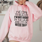 I'm Not Right In The Head Hoodie Peachy Sunday