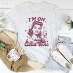 I'm On Cloud Wine Tee Peachy Sunday