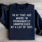 I'm Permanently Unimpressed Sweatshirt