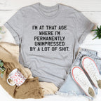 I'm Permanently Unimpressed Tee Peachy Sunday