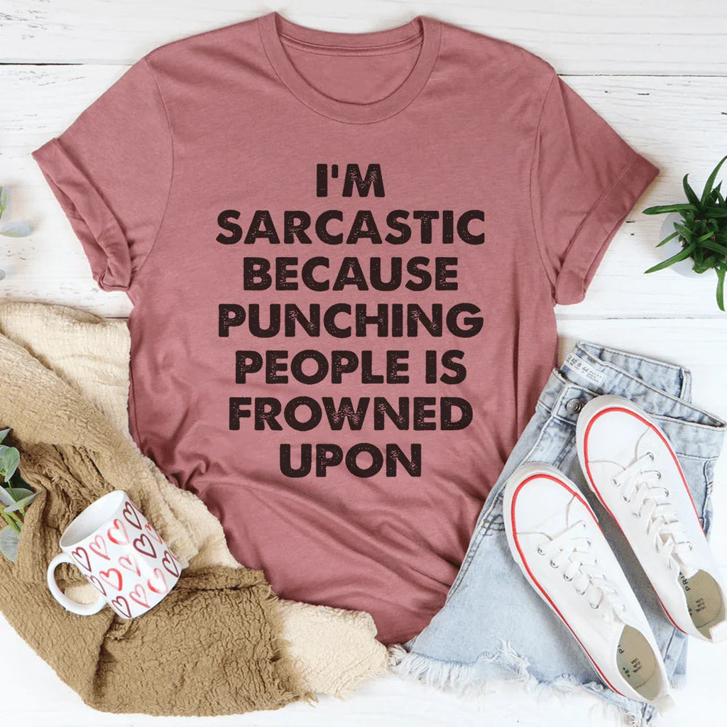 I'm Sarcastic Tee