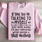 I'm Self Employed Sweatshirt