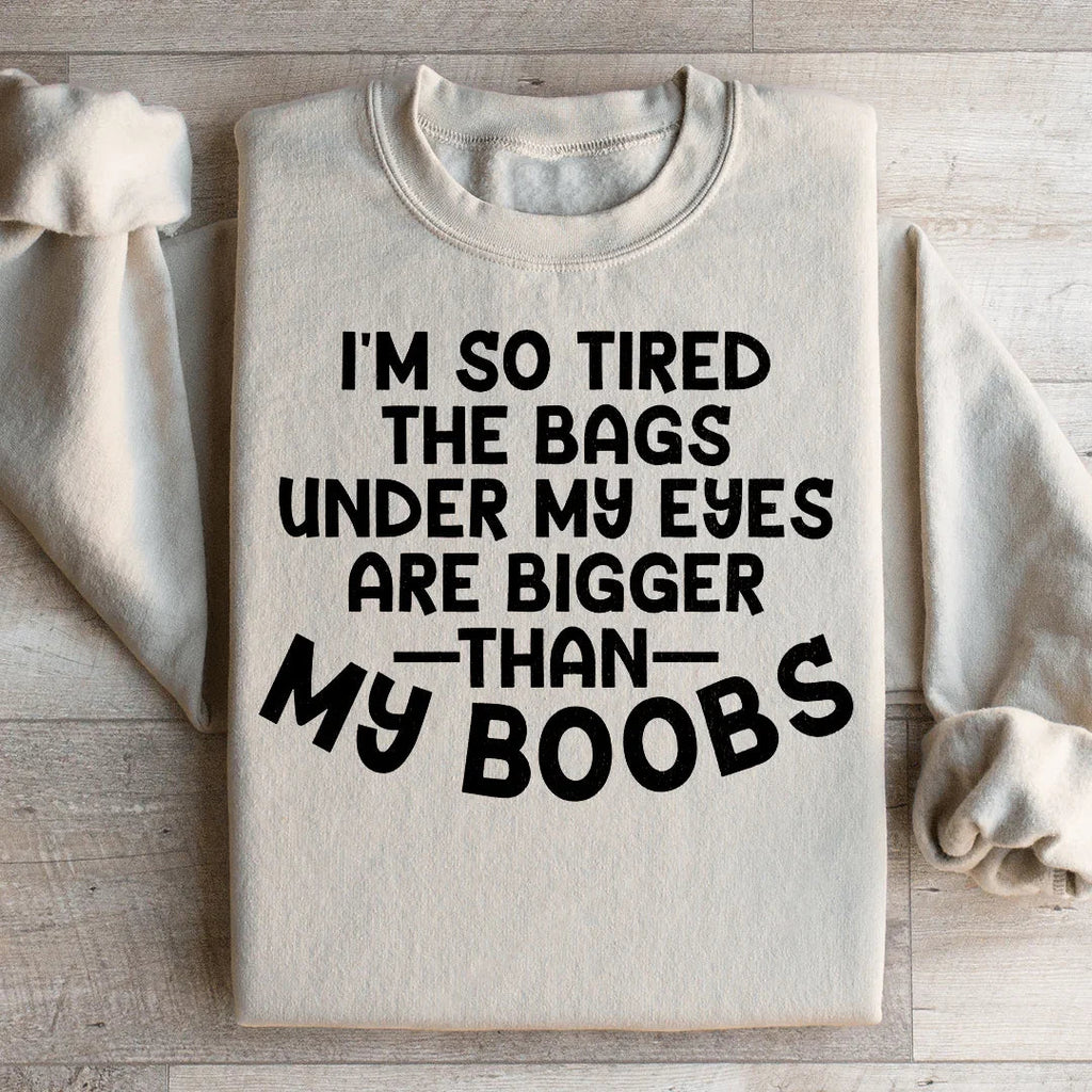 I'm So Tired Sweatshirt Peachy Sunday
