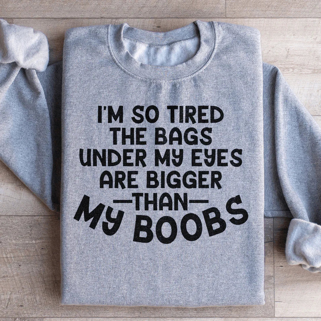 I'm So Tired Sweatshirt Peachy Sunday