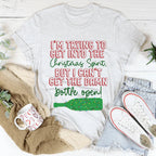 I'm Trying To Get Into The Christmas Spirit Tee